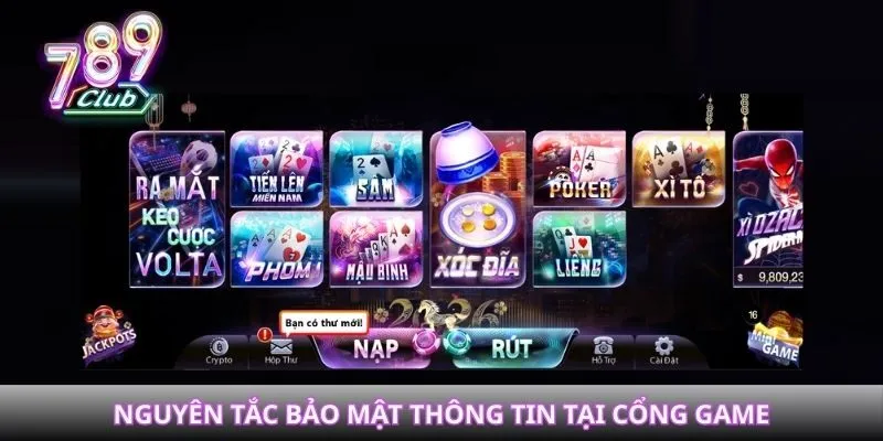 chính sách bảo mật 789Club Nguyên tắc bảo mật thông tin tại cổng game