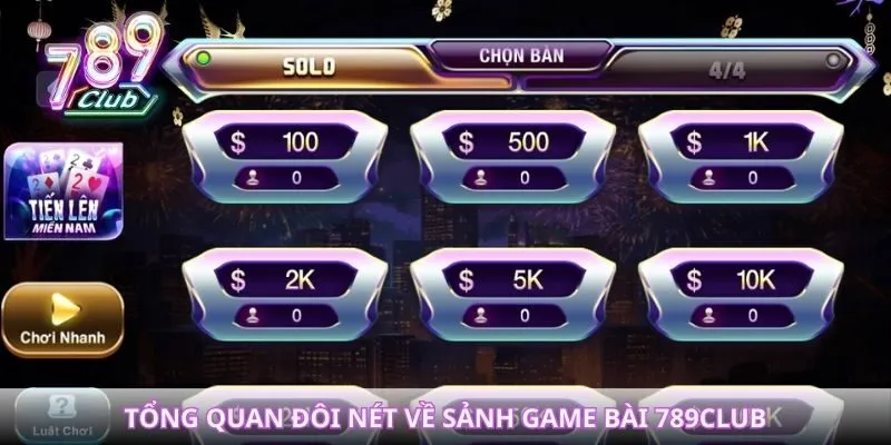 Tổng quan đôi nét về sảnh game bài 789Club