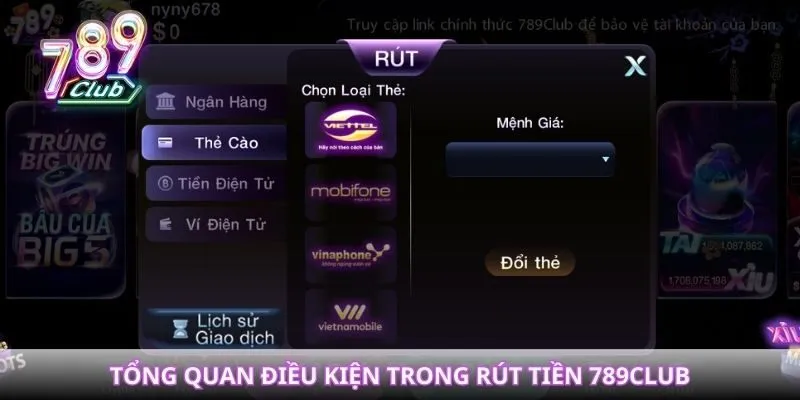 Tổng quan điều kiện trong rút tiền 789Club