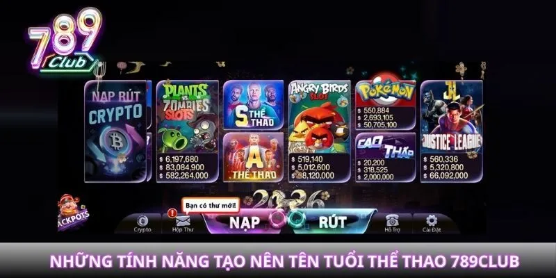 Những tính năng tạo nên tên tuổi thể thao 789Club